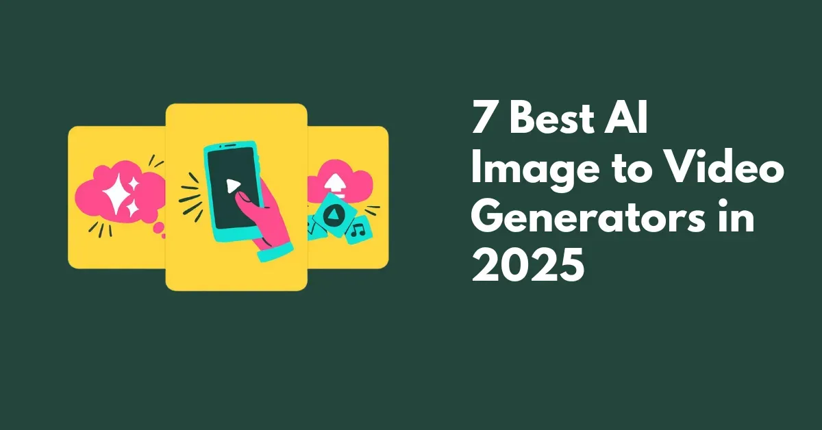 best ai image to video generator